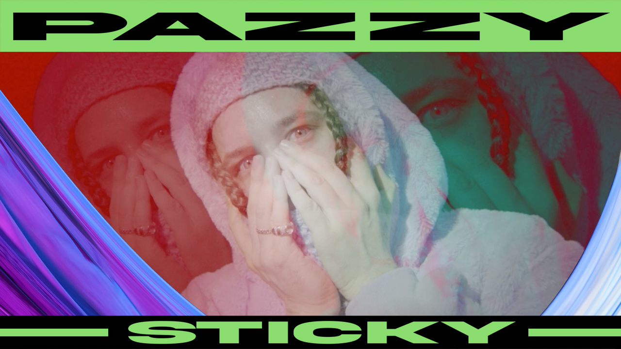 PAZZY - STICKY